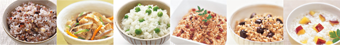 「雑穀米」「五目ごはん」「豆ごはん」「おかゆ」「玄米」「おこわ」
