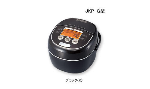 IH圧力炊飯ジャー JKP G   製品情報   タイガー魔法瓶