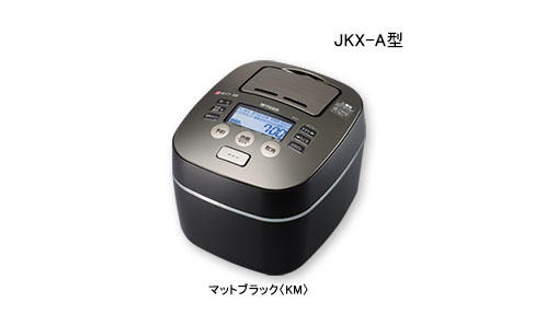 土鍋圧力IH炊飯ジャー〈THE炊きたて〉JKX-A | 製品情報 | タイガー魔法瓶