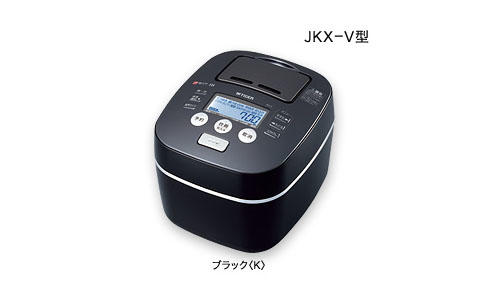 土鍋圧力IH炊飯ジャー JKX-V | 製品情報 | タイガー魔法瓶